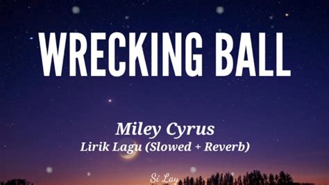 Wrecking Ball Lirik