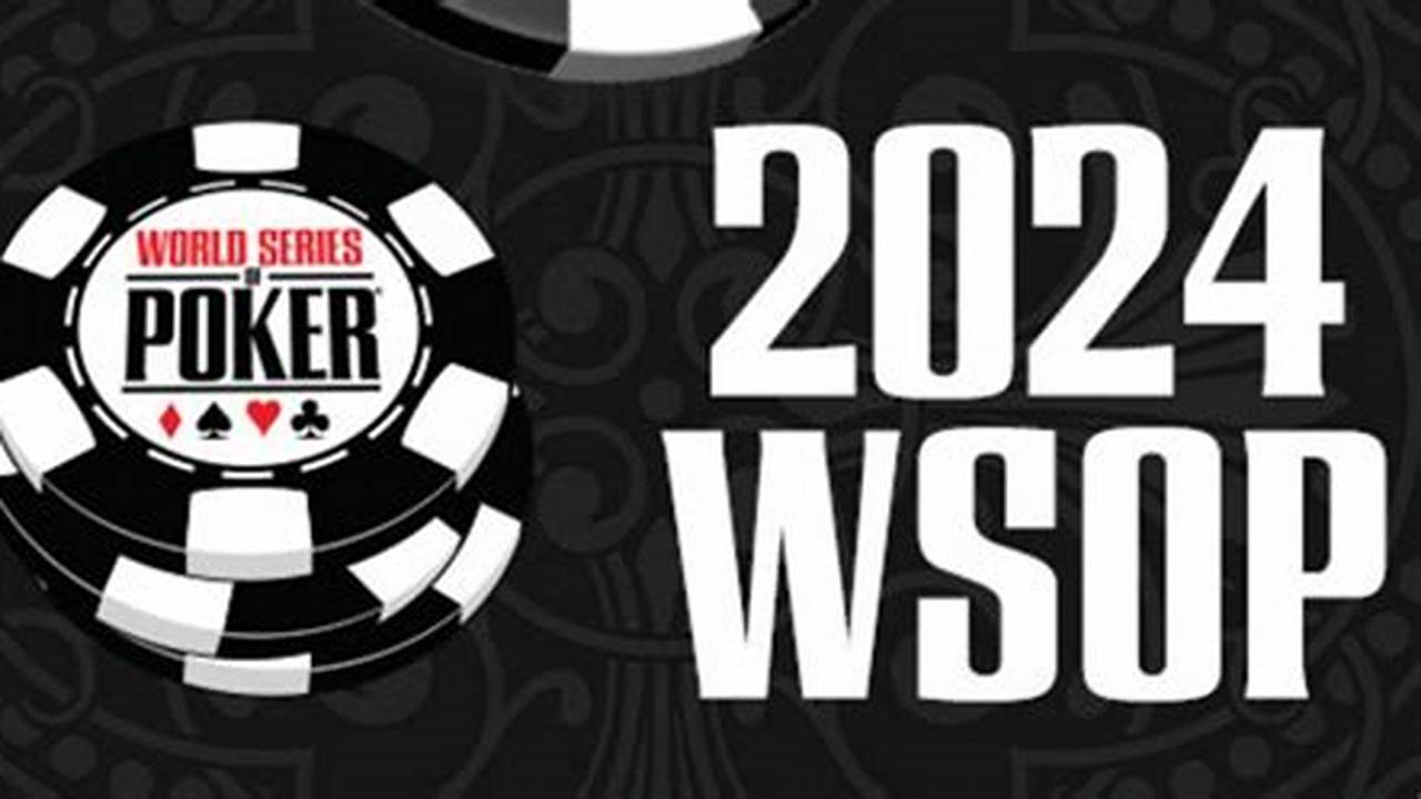 Wsop 2024 Streaming Software