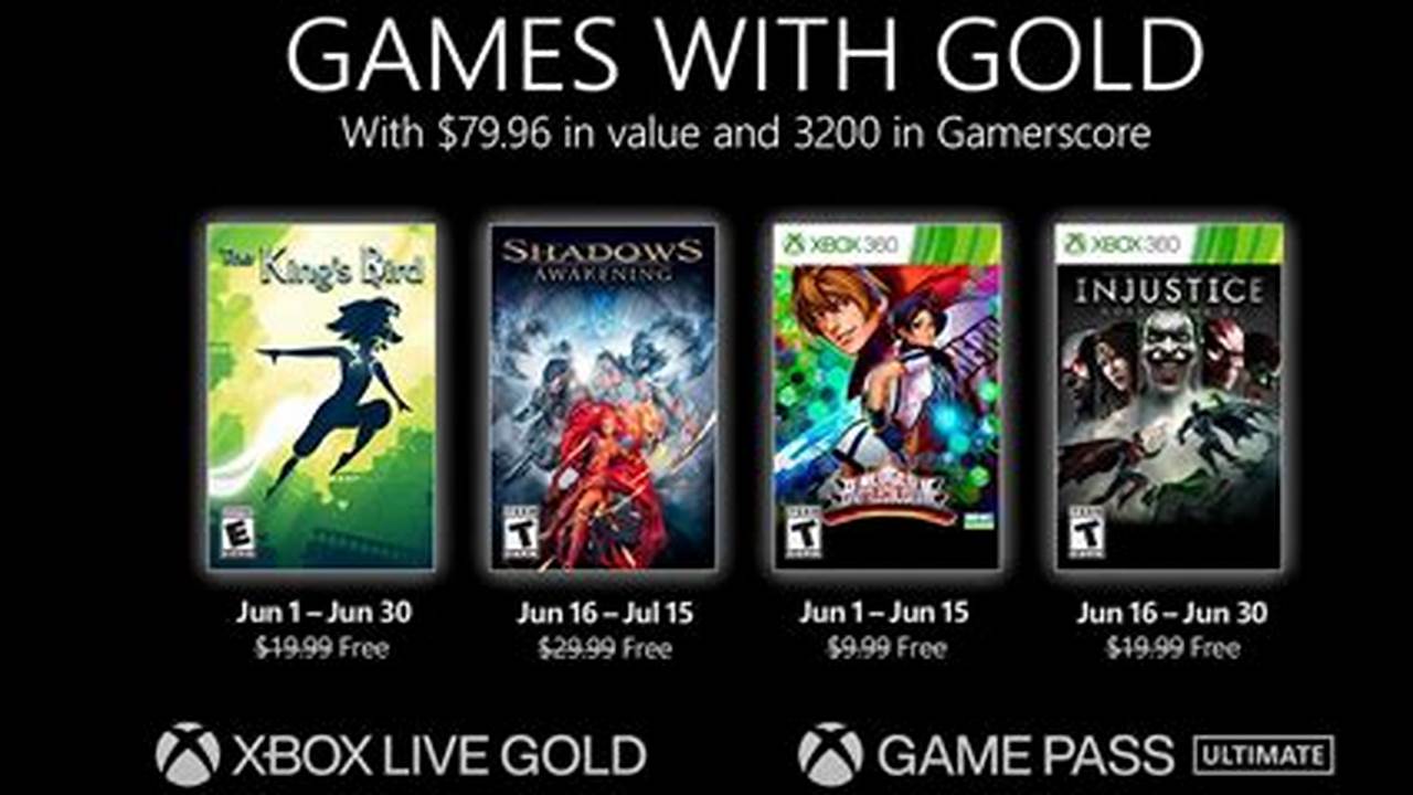 Xbox Free Games With Gold June 2024