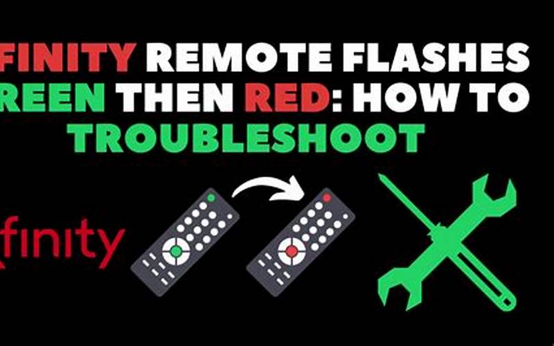 Xfinity Remote Flashing Green Then Red Fix