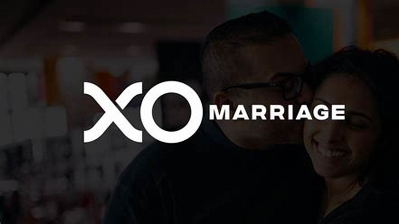 Xo Marriage Conference 2025