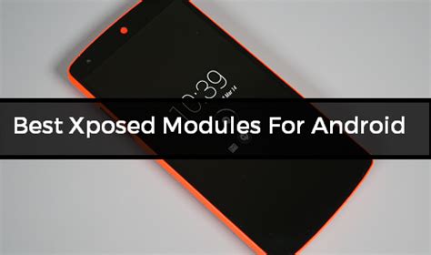 Xposed Modules for tailor-make settle Android devices