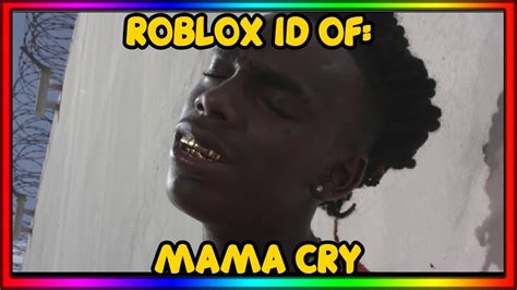 YNW Melly- Mama Cry Roblox ID