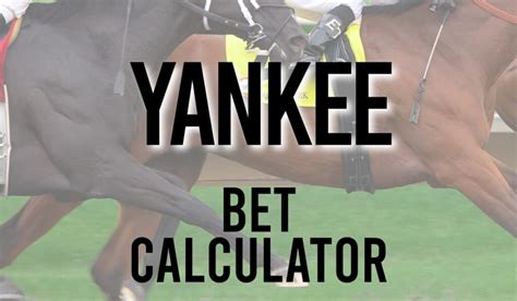 Yankee Bet Calculator