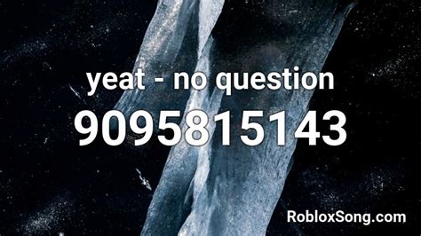 Yeat - Cmon Roblox ID - Roblox music codes