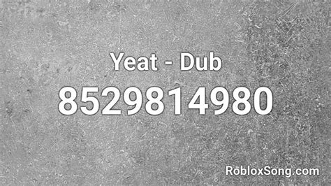 Yeat - Dub Roblox ID - Roblox music codes