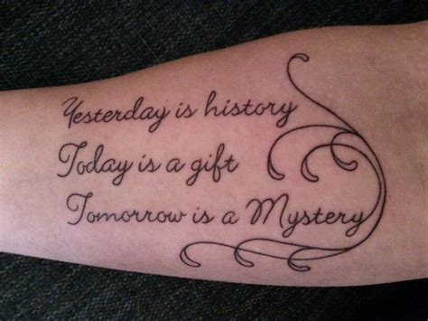 Yesterday Is History Tomorrow Is Mystery Today Is A Gift