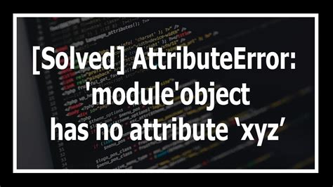 th?q=Yet Another Confusion With Multiprocessing Error, 'Module' Object Has No Attribute 'F' - Troubleshooting 'Module' Object Has No Attribute 'F' Error with Multiprocessing