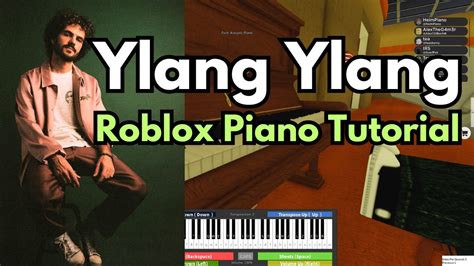 Ylang Ylang on Roblox Piano - YouTube