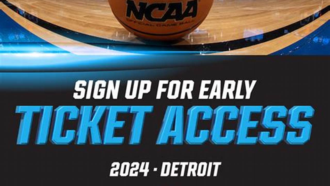 You Can Start The Process To Purchase Tickets To The Ncaa Tournament National Semifinals And Championship Game On April 6 And 8 At State Farm Stadium In Glendale By Filling Out A Ticket Offer., 2024