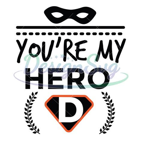 Download You're My Superhero Dad SVG File - SVG Design Cricut SVG Free PSD Mockups
