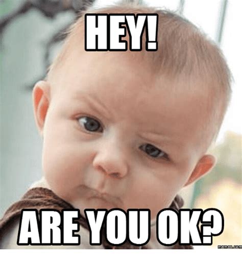 You Ok Memes