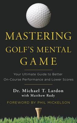 Your Guide To Mastering the Game of Golf