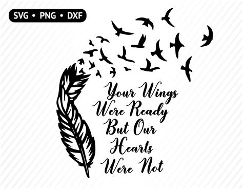 Download Your Wings Were Ready but Our Hearts... SVG File - SVG Design Cut Files