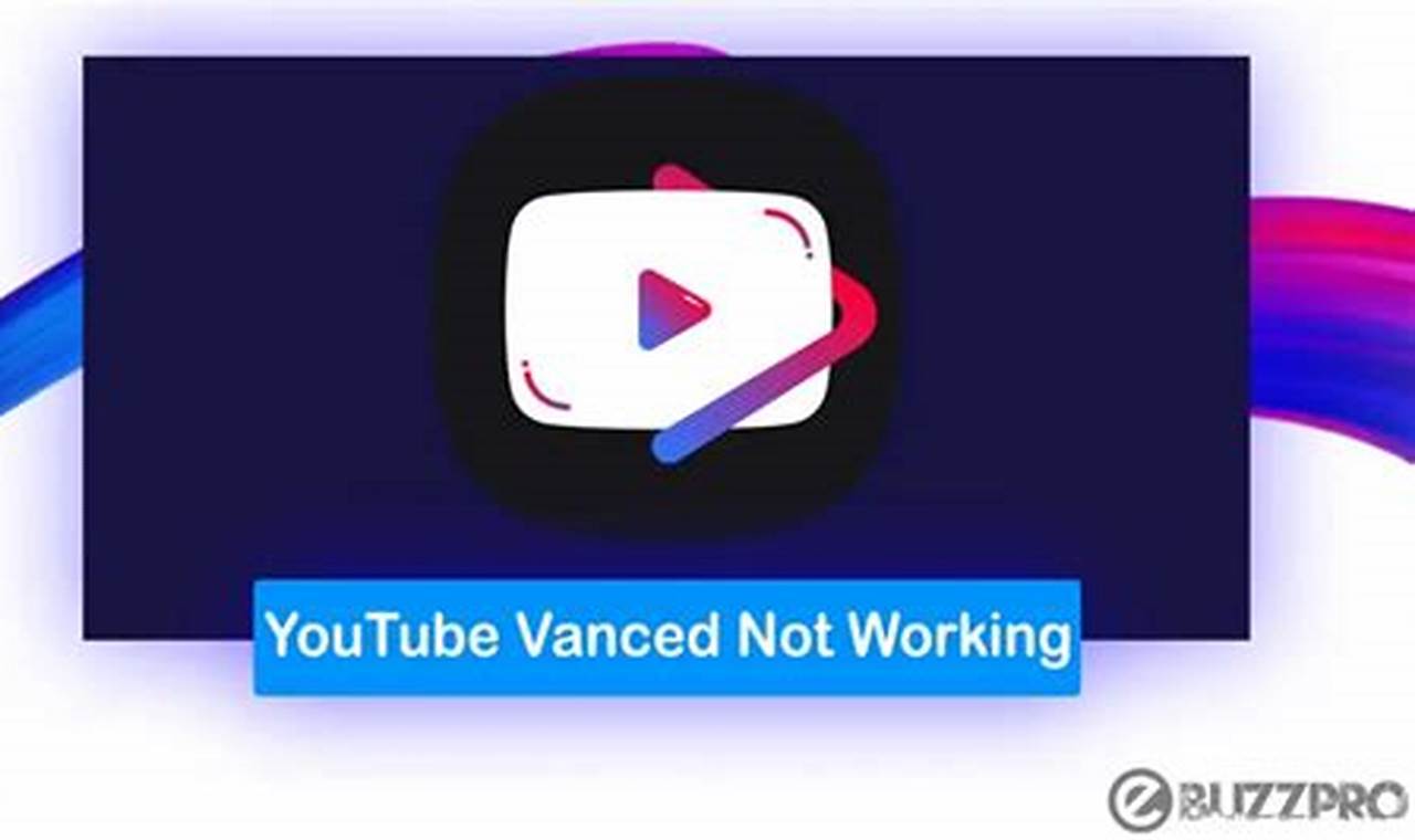 Youtube Vanced Not Working 2024 Reddit