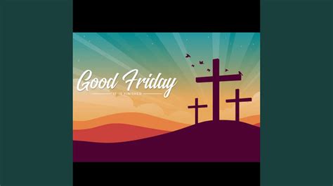 Youtube Good Friday Music