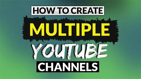 Youtube Multiple Channels