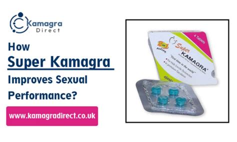 Z quickly explore how kamagra helps your performance