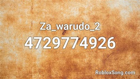 ZA WARUDO! Roblox ID - Roblox music codes
