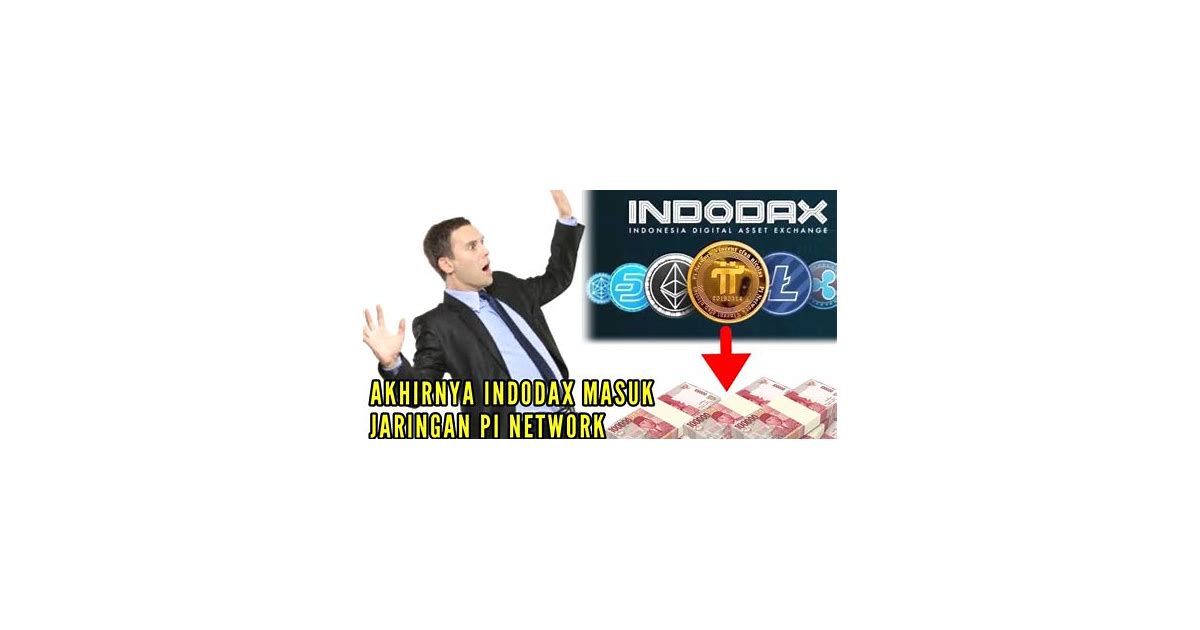 Gambarkan Indodax dan Pi Network