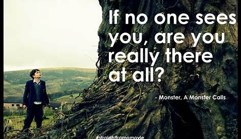 A Monster Calls Quotes by Patrick Ness A Monster Calls Quotes, Calling