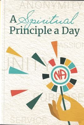 Spiritual Principle A Day (SPAD) Lone Star Regional Service Office of Narcotics Anonymous