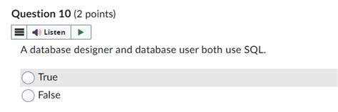 a database designer and database user both use sql