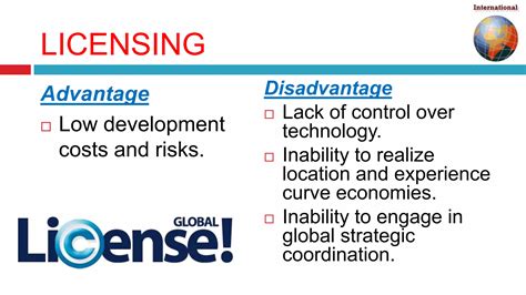 a disadvantage of licensing is