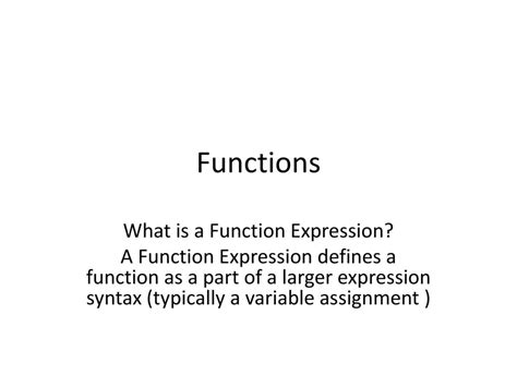 a function ___ is an expression that defines a function