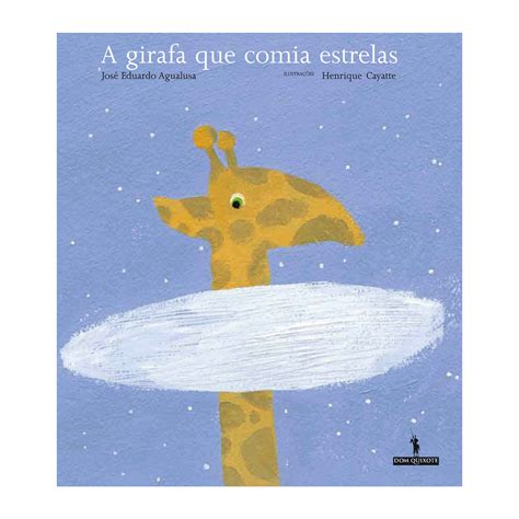 About A Girafa Que Comia Estrelas