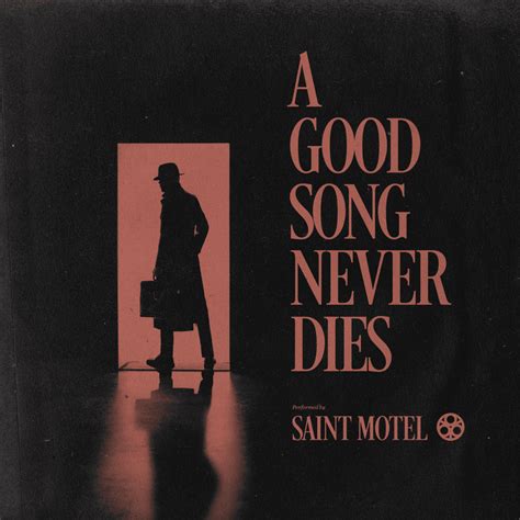 a good song never dies lyrics