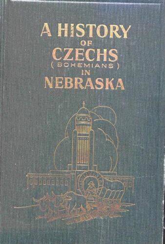 a history of czechs bohemians in nebraska