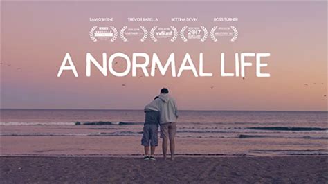 a normal life movie 2018