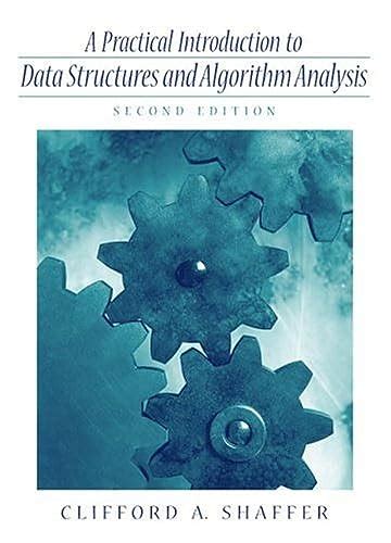 a practical introduction to data structures and algorithm analysis c++