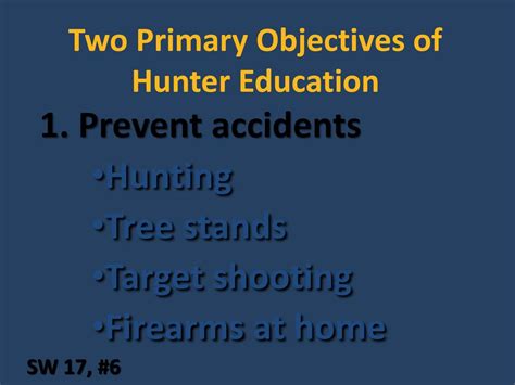 a primary objective of hunter education programs is to