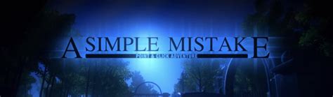 A Simple Mistake Walkthrough