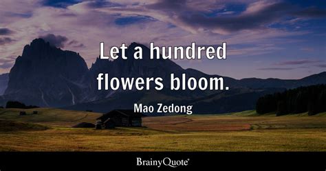 A Thousand Flowers Bloom Quote