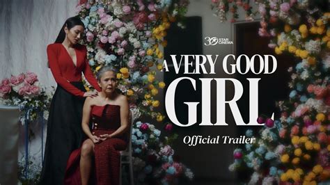 a very good girl full movie kathryn bernardo