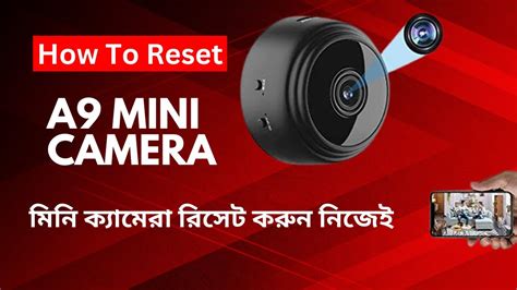 a9 mini wifi camera reset