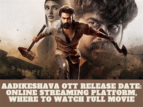 aadikeshava movie ott release date