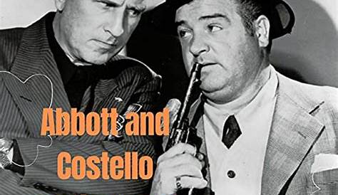 Abbott and Costello: The Official Podcast of Abbott and Costello’s Old
