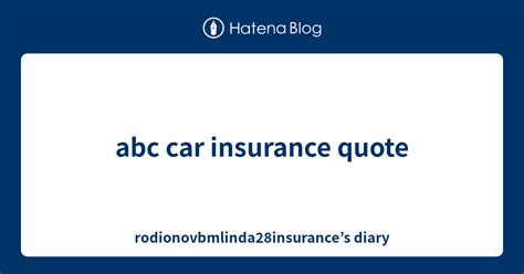 abc car insurance quote renewal