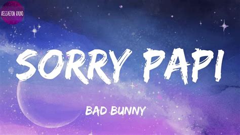 abc/bad bunny sorry papi lyrics