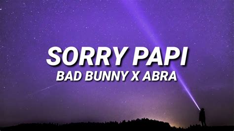 abc/bad bunny sorry papi lyrics