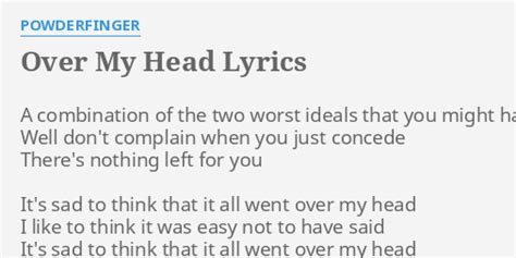 abc/powderfinger over my head lyrics