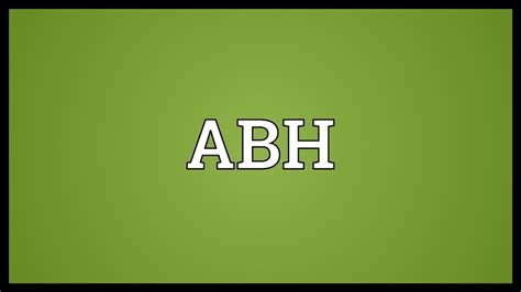 abh in hindi meaning
