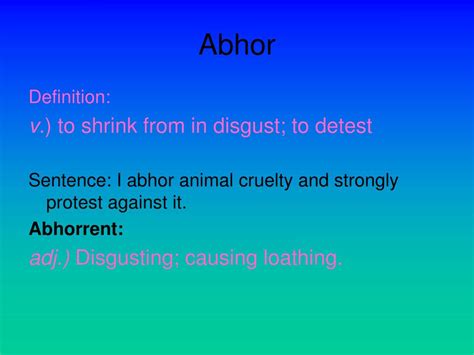 abhor in a sentence examples