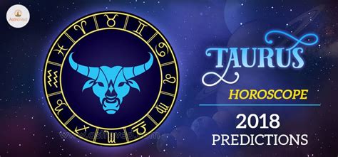 About Taurus Horoscope 2018