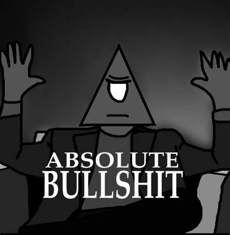 Absolute Bullshit Meme