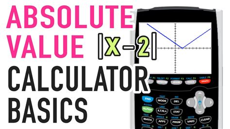 Absolute Value On Casio Graphing Calculator
